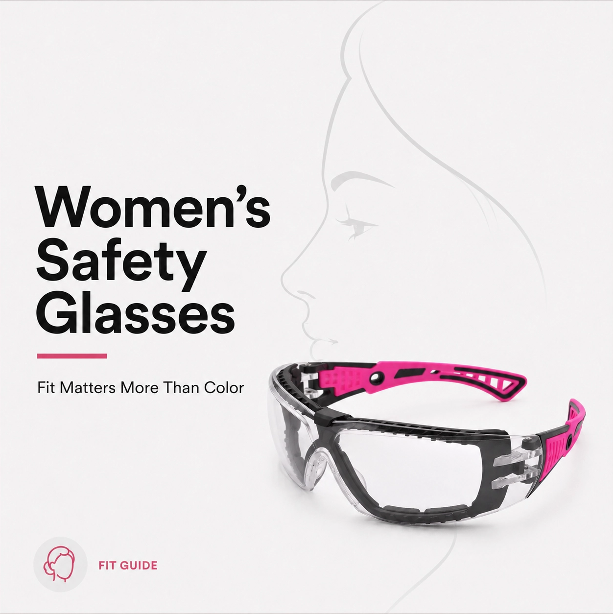 Gafas de seguridad para mujeres: por qué el ajuste adecuado es más importante que el color
